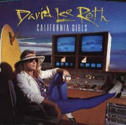 David Lee Roth : California Girls